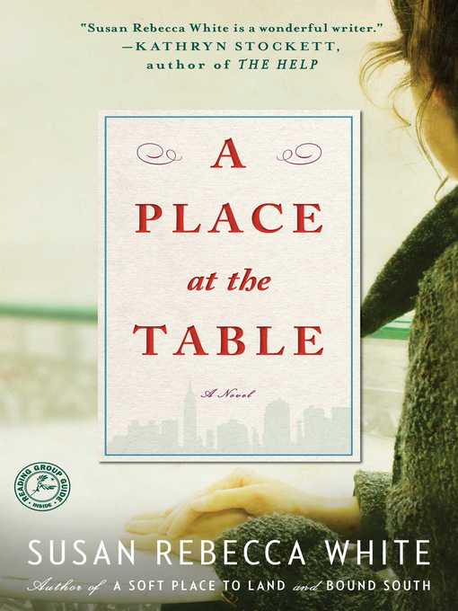 Title details for A Place at the Table by Susan Rebecca White - Available